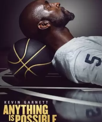 Кевин Гарнетт: Невозможного нет / Kevin Garnett: Anything Is Possible