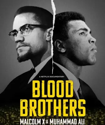 Братья по крови: Малкольм Икс и Мохаммед Али / Blood Brothers: Malcolm X & Muhammad Ali