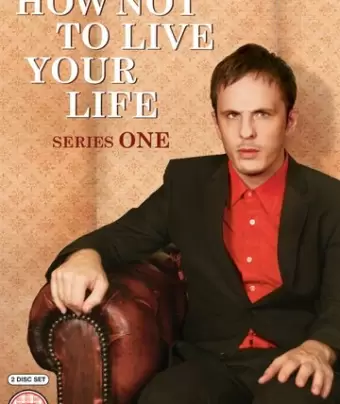 Как не стоит жить / How Not to Live Your Life