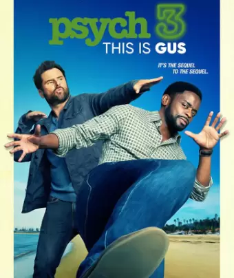 Ясновидец 3 / Psych 3: This Is Gus