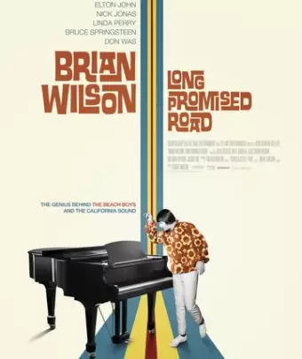 Брайан Уилсон: Долгожданный путь / Brian Wilson: Long Promised Road