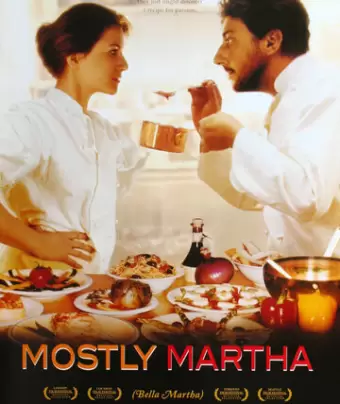 Неотразимая Марта / Bella Martha