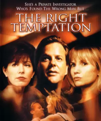 Страсть / The Right Temptation