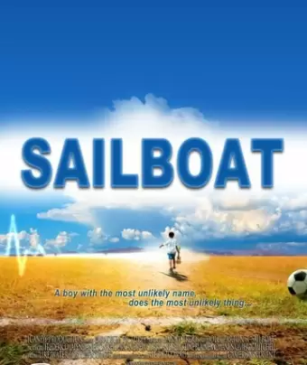 Мальчик по имени Парусник / A Boy Called Sailboat