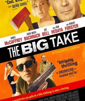 Крупный куш / The Big Take