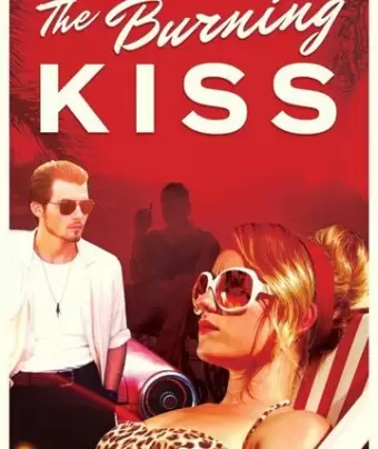 Жаркий поцелуй / Burning Kiss