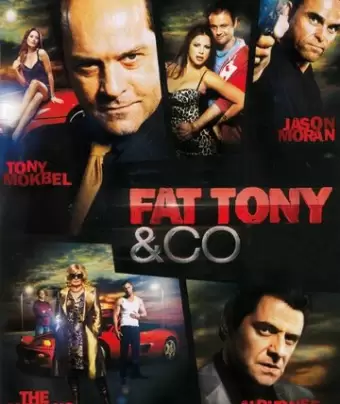Толстый Тони и Ко / Fat Tony & Co