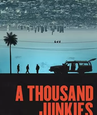 Тысяча торчков / A Thousand Junkies