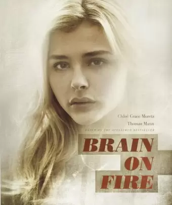 Разум в огне / Brain on Fire