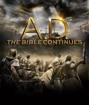 Наша эра: Продолжение Библии / A.D. The Bible Continues