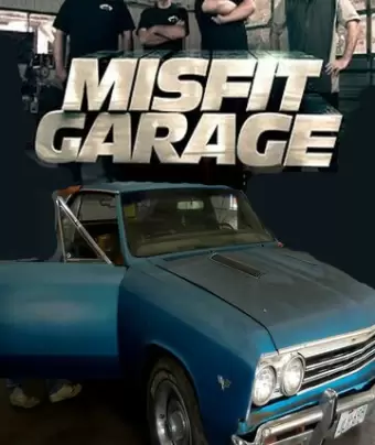 Мятежный гараж / Misfit Garage