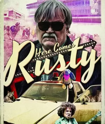 А вот и Расти / Here Comes Rusty