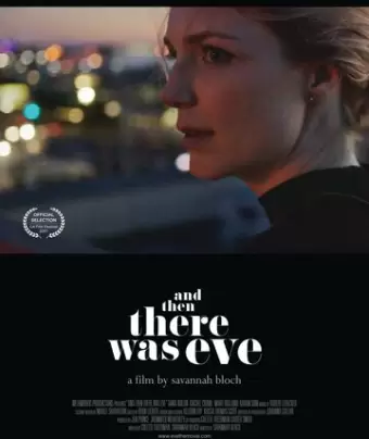 А потом появилась Ив / And Then There Was Eve