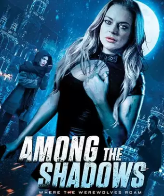 Среди теней / Among the Shadows
