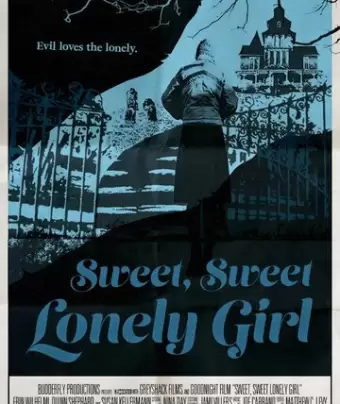 Милая одинокая девушка / Sweet, Sweet Lonely Girl