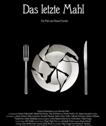 Последний ужин / Das letzte Mahl