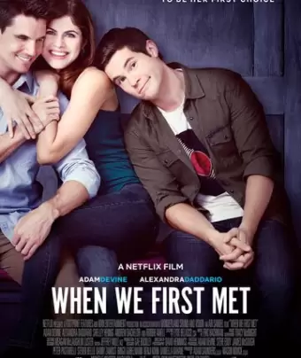 Когда мы познакомились / When We First Met