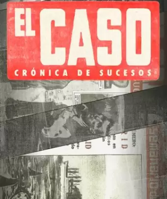 Эль Касо. Хроника событий / El Caso. Crónica de sucesos