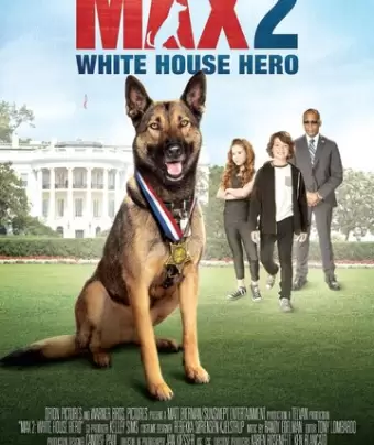 Макс 2: Герой Белого Дома / Max 2: White House Hero