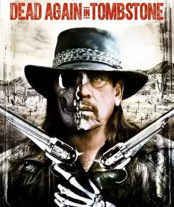 Мертвец из Тумстоуна 2 / Dead Again in Tombstone