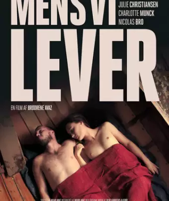 Пока мы живем / Mens vi lever