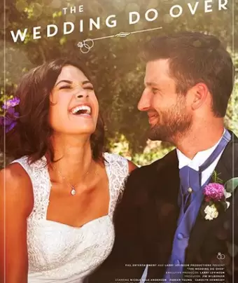 Свадьба на повтор / The Wedding Do Over