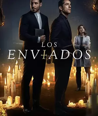 Посланники / Los Enviados