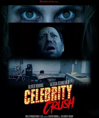 Одержимая знаменитостью / Celebrity Crush