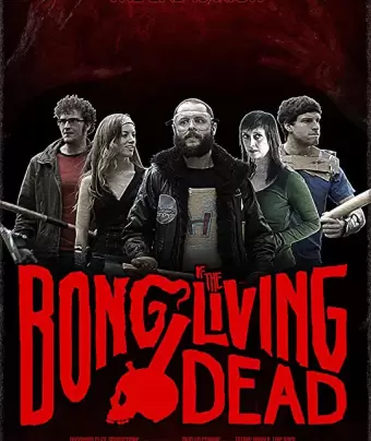 Бонг живых мертвецов / Bong of the Living Dead