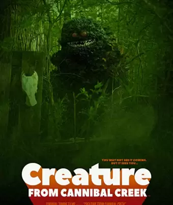 Существо с ручья каннибалов / Creature from Cannibal Creek