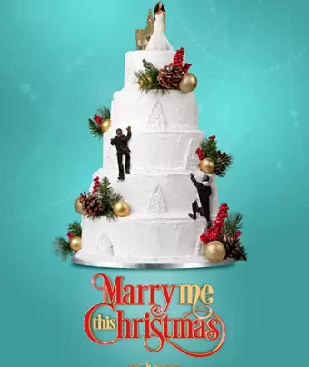 Давай поженимся на Рождество / Marry Me This Christmas