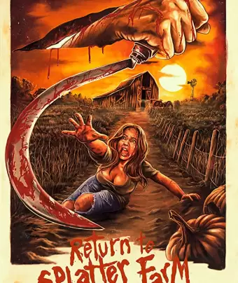 Возвращение на кровавую ферму / Return to Splatter Farm