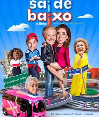 Спасайся кто может! / Sai de Baixo: O Filme