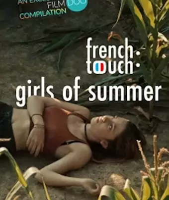 Французское прикосновение: летние девушки / French Touch: Girls of Summer