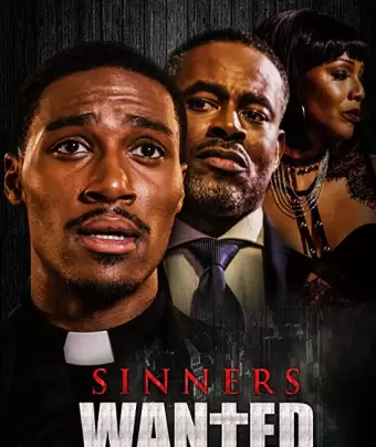 Разыскиваются грешники / Sinners Wanted