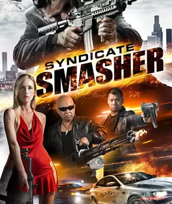 Гроза синдикатов / Syndicate Smasher