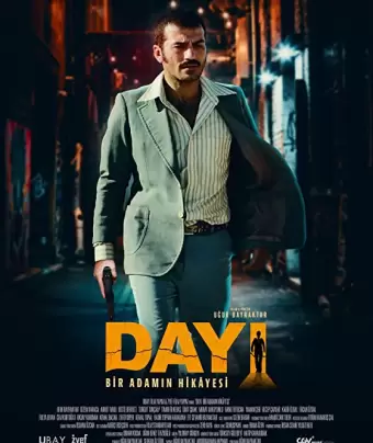 Пройдоха: мужская история / Dayi: Bir Adamin Hikayesi