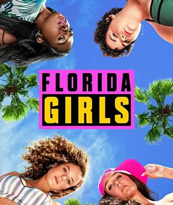 Девочки из Флориды / Florida Girls