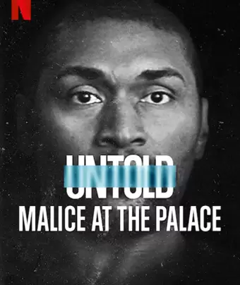 Нерассказанное / Untold: Malice at the Palace