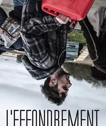 КОЛЛАПС / L'Effondrement