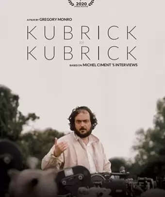 Кубрик о Кубрике / Kubrick by Kubrick