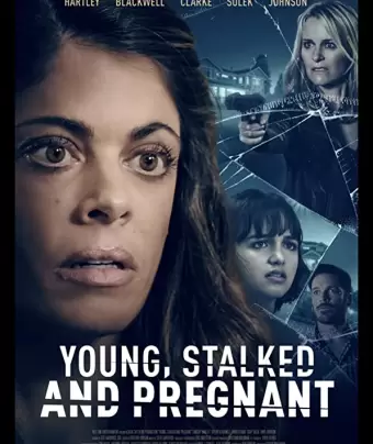 Молодая, запуганная и беременная / Young, Stalked, and Pregnant