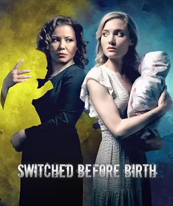 Перепутанные до рождения / Switched Before Birth