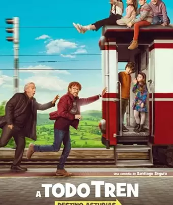 На всех парах. Путешествие в Астурию / ¡A todo tren! Destino Asturias