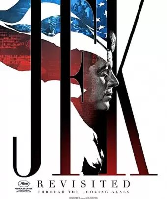 Джон Ф. Кеннеди: В зазеркалье / JFK Revisited: Through the Looking Glass