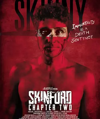 Скинфорд: глава вторая / Skinford: Chapter Two