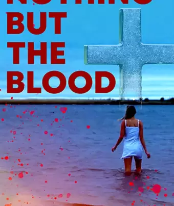 Ничего кроме крови / Nothing But the Blood
