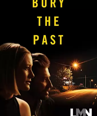 Закапывая прошлое / Bury the Past