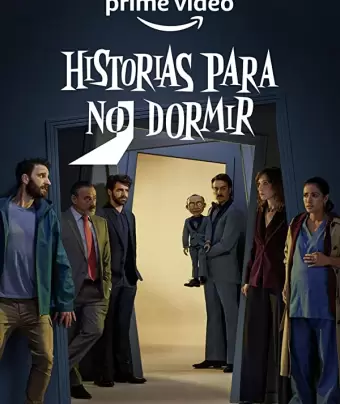 Истории, которые не дадут вам уснуть / Historias para no dormir