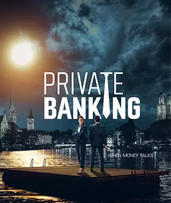 Банковские игры / Private Banking